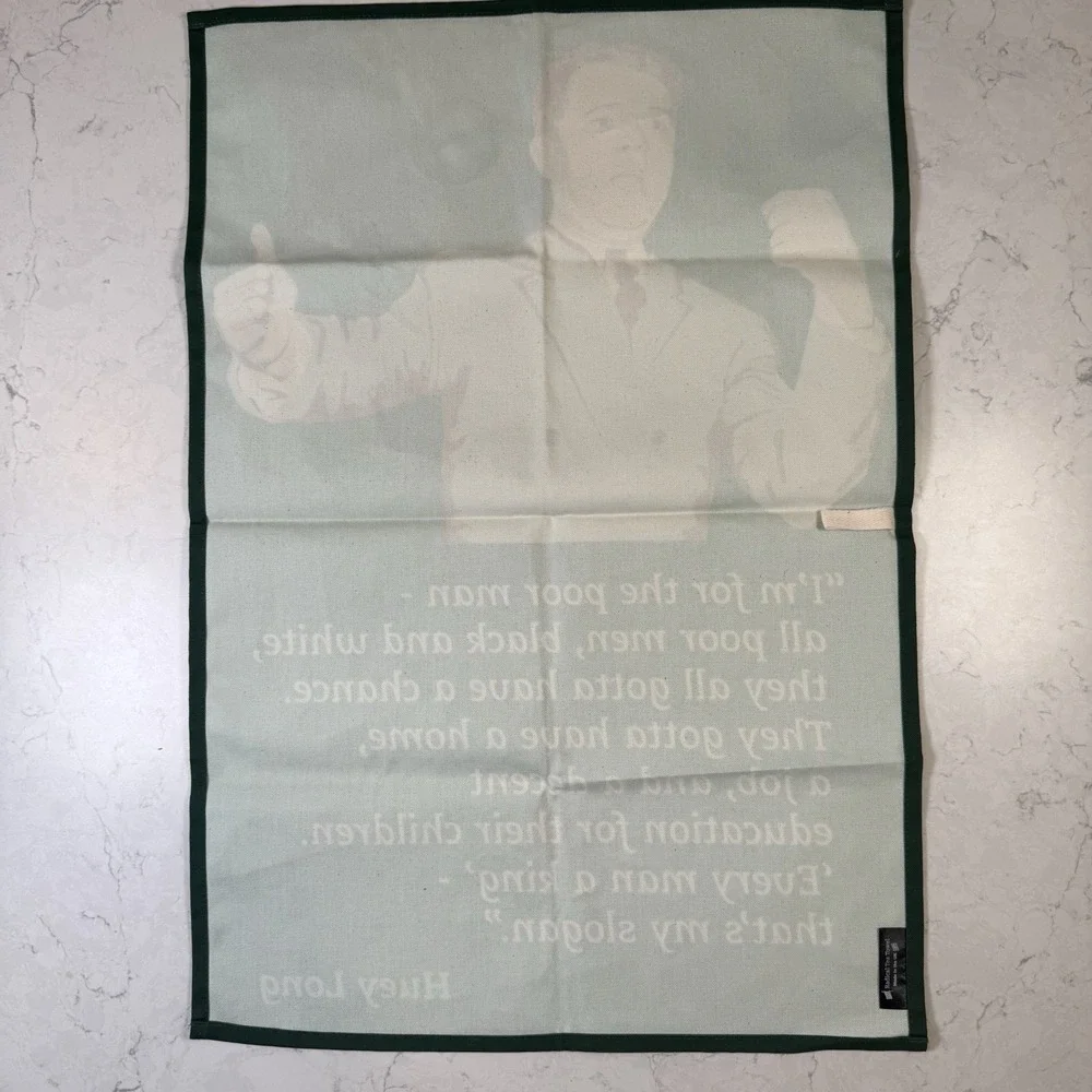 NEW Radical Tea Towel Dish Towel Huey Long Quote 100% Cotton Green Canvas UK
